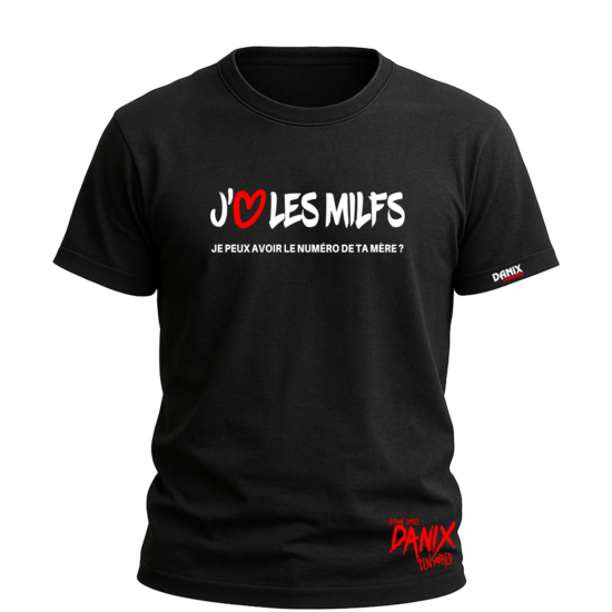 Tshirt J'aime les Milfs ... [DANIX CENSORED]